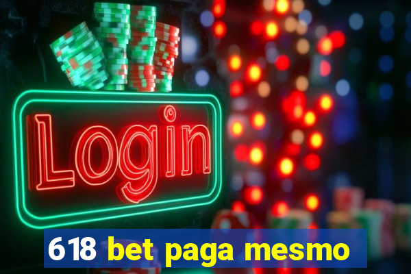 618 bet paga mesmo